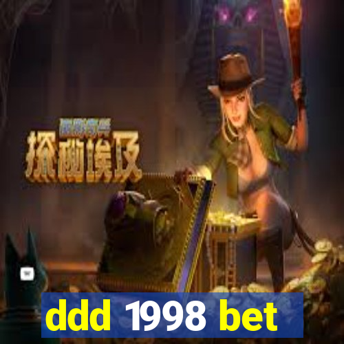 ddd 1998 bet